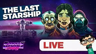 The Last Starship 1.0 - Introversion is back. Build, Fight & Survive In Space! | Day 1