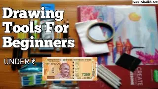 Drawing Tools For Beginners Artists | Fazal Shaikh Arts