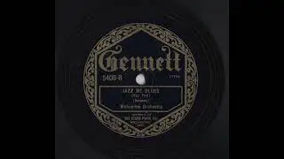 Jazz Me Blues - Wolverine Orchestra with Bix Beiderbecke Richmond, IN February 18, 1924
