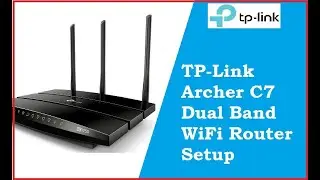 Настройка WiFi-роутера TP Link Archer C7 AC1750