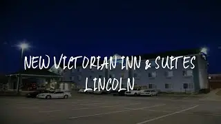New Victorian Inn & Suites Lincoln Review - Lincoln , United States of America