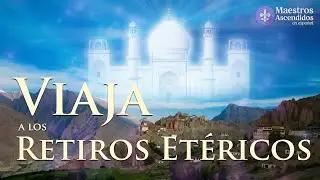 Viaja con tu ALMA mientras DUERMES, a los RETIROS ETÉRICOS