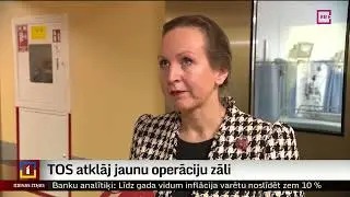 TOS atklāj jaunu operāciju zāli
