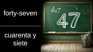 forty-seven &mdash; in Spanish? | EN &rarr; ES 📘 Flashcard