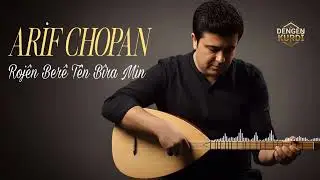 ARİF CHOPAN - ROJÊN BERÊ TÊN BÎRA MİN AKUSTİK 