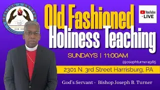 Old Fashioned Holiness Teaching