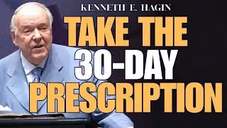 GOD’S WORD Is “MEDICINE” — Kenneth E. Hagin’s Healing Prescription (Take It Daily!)