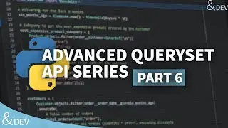 Mastering Django ORM: Custom Expressions for Ultimate Query Control (PART 6)