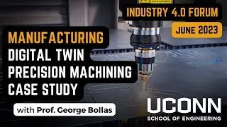 Manufacturing Digital Twin: Precision Machining Case Study