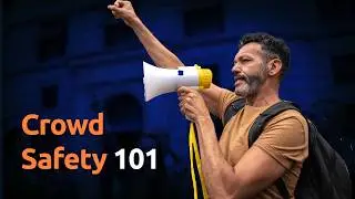 How to Stay Safe in a Crowd