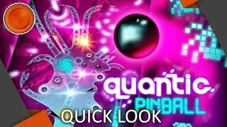 Quick Look - Quantic Pinball - Xbox One