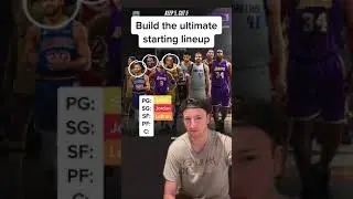 Building the ULTIMATE NBA Starting 5!