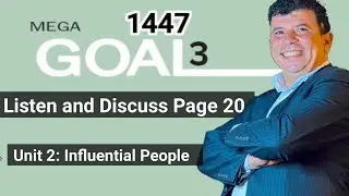 صفحة 20 ثالث ثانوي listen and Discuss الوحدة الثانية Influential People  انجليزي Mega goal 3 ف1