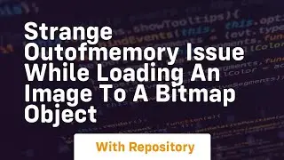 strange outofmemory issue while loading an image to a bitmap object
