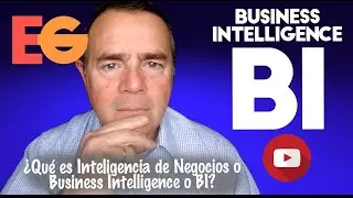 ¿Qué es Inteligencia de Negocios o Business Intelligence BI?