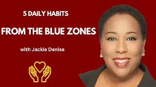 5 Daily Habits from the Blue Zones