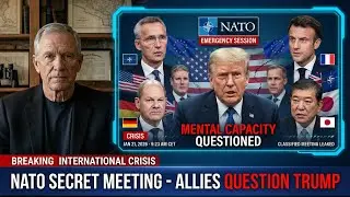 NATO Holds Secret Emergency Meeting on Trump Crisis &mdash; Allies Question Mental Capacity to Govern