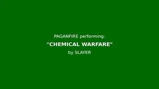 PAGANFIRE -  Chemical Warfare (SLAYER cover)