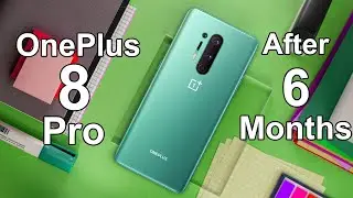 Oneplus 8 Pro After 6 Months Of Usage | Review | Better than Galaxy S20 FE 🔥