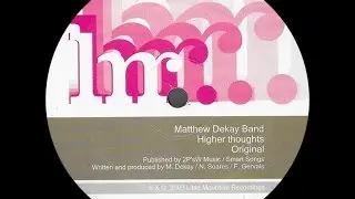 Matthew Dekay Band &lrm;&ndash; Higher Thoughts (Original)