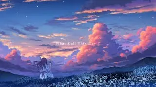 【10分耐久版】What Call This Day?/MIMI  featにんじん