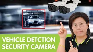 Understanding Vehicle Detection on IP Security Cameras | How to