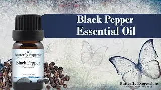Black Pepper Essential Oil