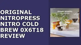 Original NitroPress - Nitro Cold Brew Coffee Maker | Portable Nitrogen Infuser for Smooth Review