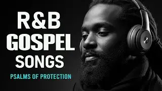 Sacred Nights | 1 Hours of Smooth R&B Psalms for Prayer, Study & Late Night Meditation