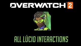 Overwatch 2 First Closed Beta - All L&uacute;cio Interactions + Hero Specific Eliminations