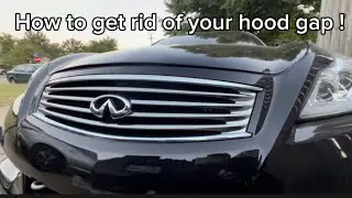 How to get rid of your hood gap on your Infiniti G37