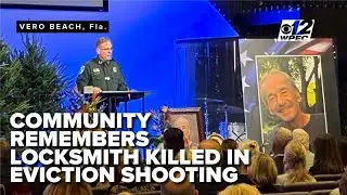 Treasure Coast community gathers to honor longtime locksmith killed during eviction call