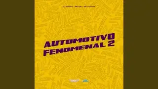 Automotivo Fenomenal 2