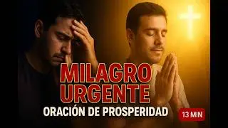MILAGRO URGENTE PARA HOY