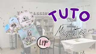 tuto magnettes