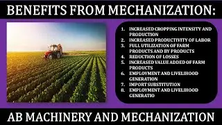 BENEFITS FROM AGRICULTURAL MECHANIZATION (AB MACHINERY AND MECHANIZATION)