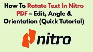 Как повернуть текст в Nitro PDF &mdash; редактирование, угол и ориентация (краткое руководство)