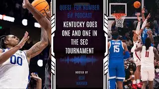 Kentucky goes one and one in the SEC tournament