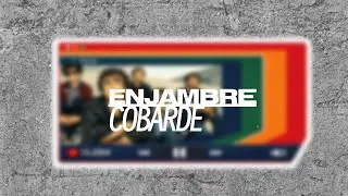 Enjambre - Cobarde