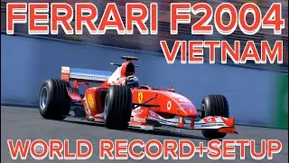 F1 2020 - FERRARI F2004 VIETNAM WORLD RECORD + SETUP
