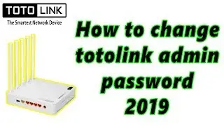 How to change totolink admin password || By Pro Tutorials BD
