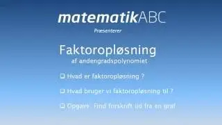 Andengradspolynomiet - Faktoropløsning
