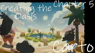 The desert needs water!  | Carto Chapter 5