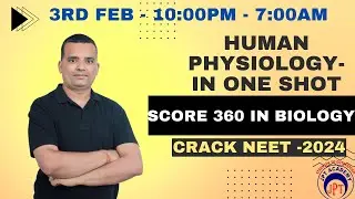 Human Physiology in One shot - #neet2024 JPT BIOLOGY ACADEMY | #nightclass #livestream #oneshot @JPT