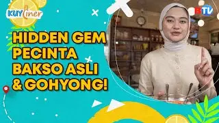 Gohyong Menteng & Bakso Jenggot Qiut, Kuahnya Gurih Nendang Banget! | Kuyliner BTV