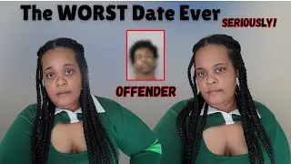 Storytime| The Horror date that topped them all...He was a Predator! (clips included)