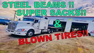 #27 Back to Work!! Steel Beams & Super Sacks!! The Life of an Owner Operator Flatbed Truck Driver