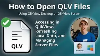 How to Open QLV Files: QlikView Local Data & Server File Guide