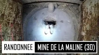 MINE DE LA MALINE - DEUX ANCIENNES GALERIES DUREMENT ACCESSIBLES