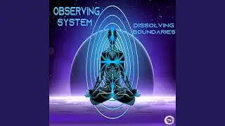 Dissolving Boundaries (2022 Remix)